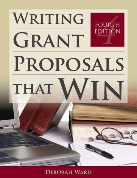 Writing Grant Proposals That Win: .