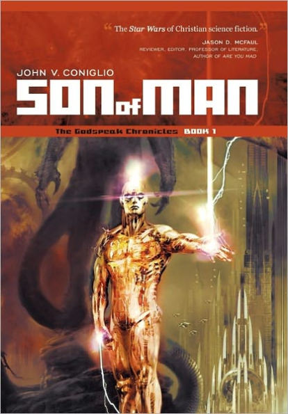 Son of Man: Book 1 of the Godspeak Chronicles