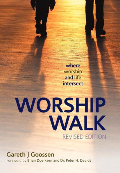 Worship Walk: Where Worship and Life Intersect