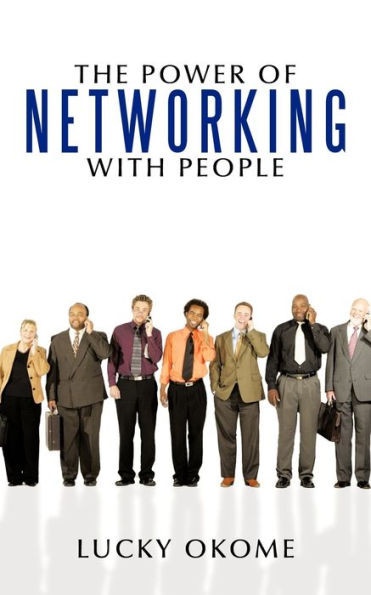 The Power of Networking with People