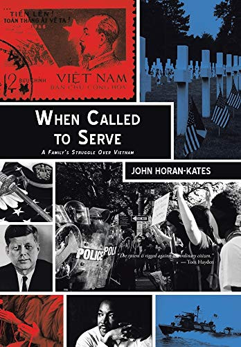 When Called to Serve: A Family's Struggle over Vietnam - 9781664125629