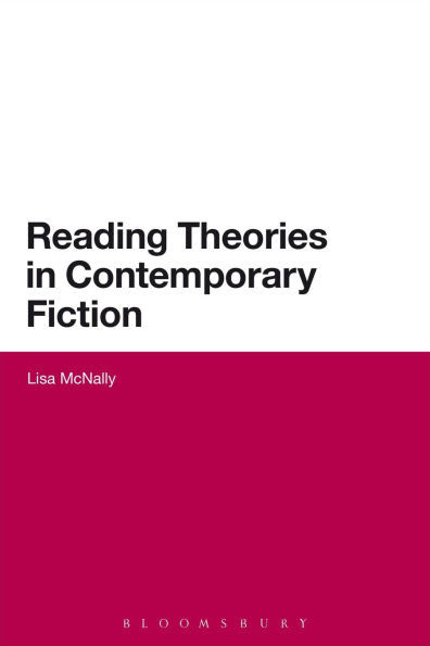 Reading Theories in Contemporary Fiction