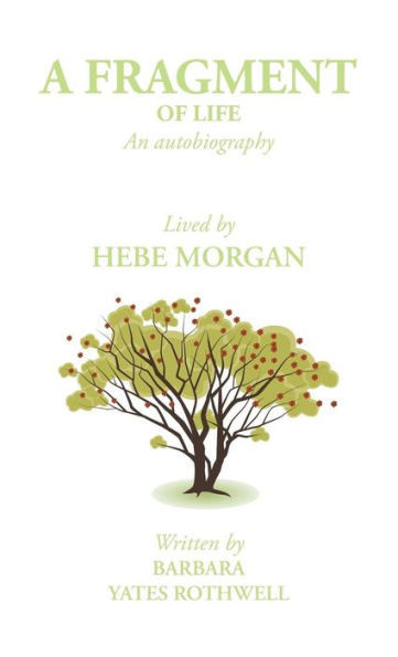 A Fragment of Life: An Autobiography