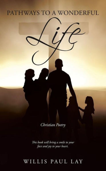 Pathways to A Wonderful Life