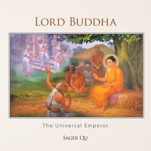 Lord Buddha: The Universal Emperor
