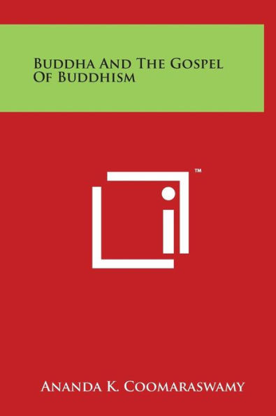 Buddha And The Gospel Of Buddhism