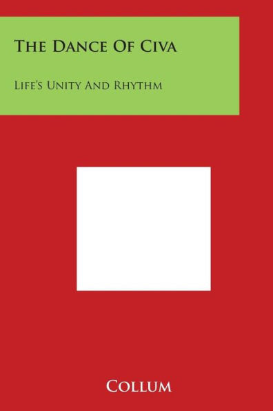 The Dance of Civa: Life's Unity and Rhythm