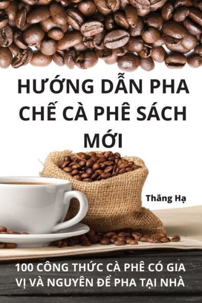 HƯỚng DẪn Pha ChẾ CÀ Phê Sách MỚi