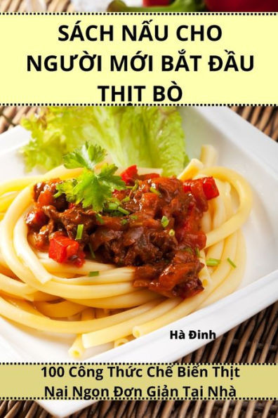 SÃ¡ch NẤu Cho NgƯỜi MỚi BẮt ĐẦu ThỊt BÃ²