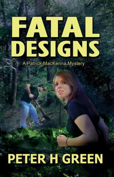 Fatal Designs: A Patrick MacKenna Mystery