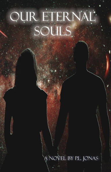Our Eternal Souls: A Forever Love Story