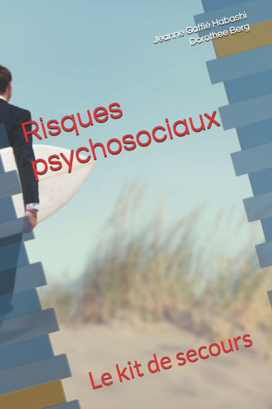 Risques psychosociaux: Le kit de secours