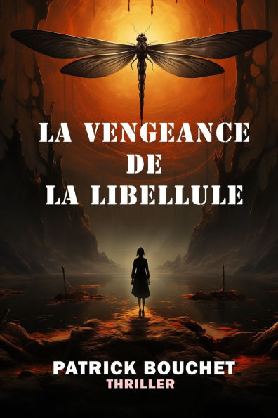 La Vengeance de la Libellule