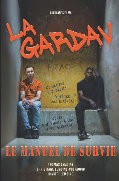 La Gardav, le Manuel de Survie