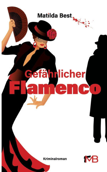GefÃ¤hrlicher Flamenco: Haarscharf am Psychokrimi vorbei