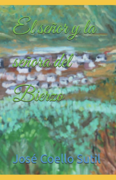 El señor y la señora del Bierzo