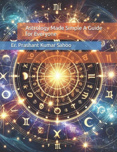 Astrology Made Simple A Guide for Everyone