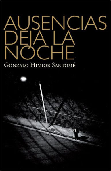 Ausencias deja la noche