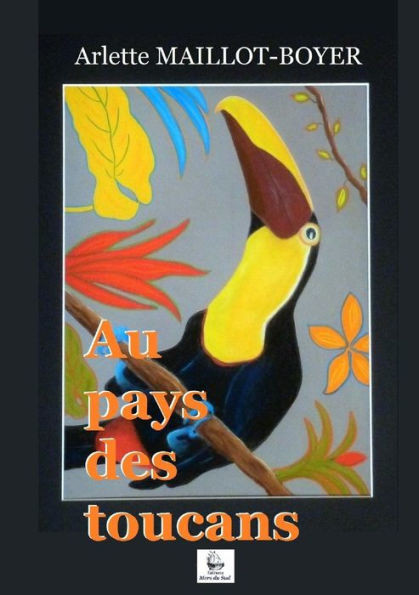 Au pays des toucans