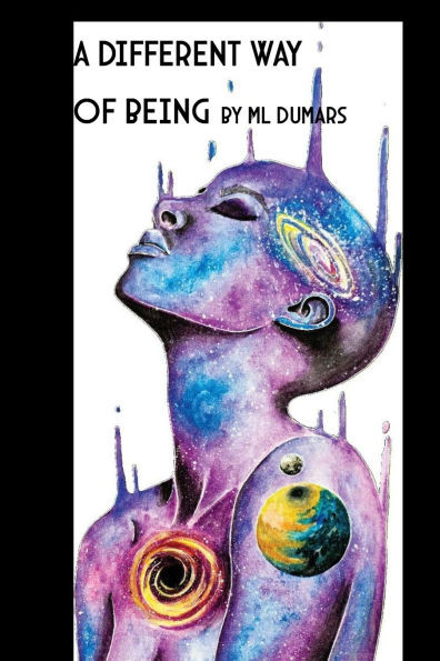 A Different Way of Being