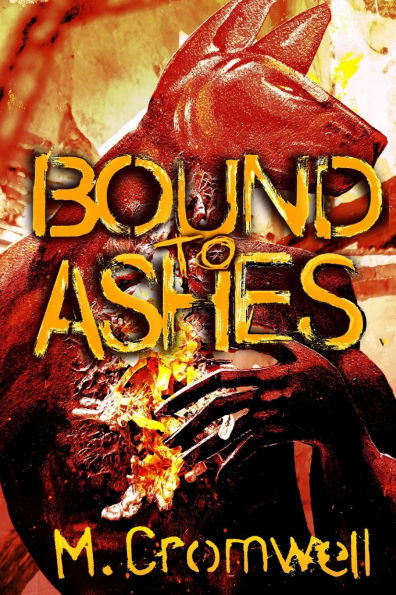 Bound to Ashes