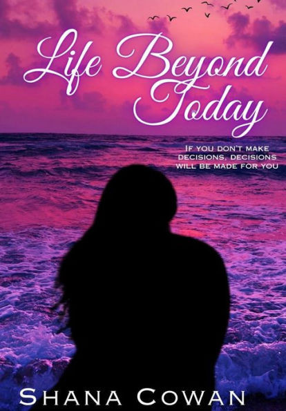 Life Beyond Today