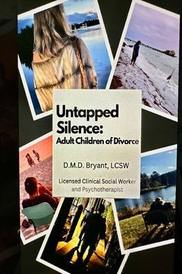 Untapped Silence: Adult Children of Divorce