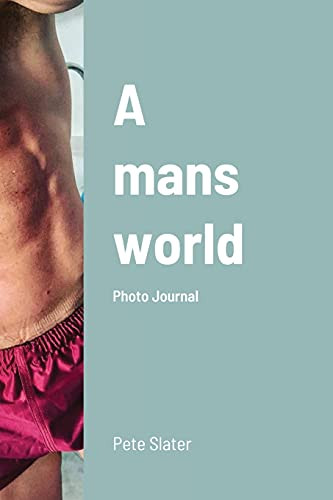 A Mans World