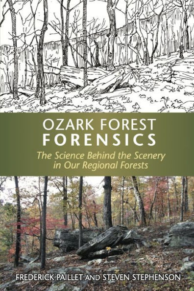 Ozark Forest Forensics: The Science Behind the Scenery in Our Regional Forests