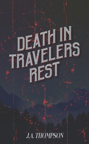 Death in Travelers Rest