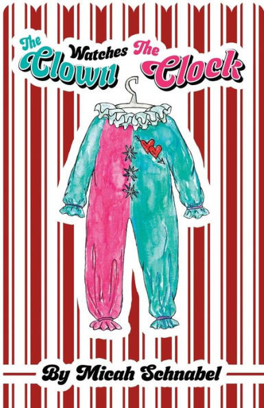 The Clown Watches The Clock