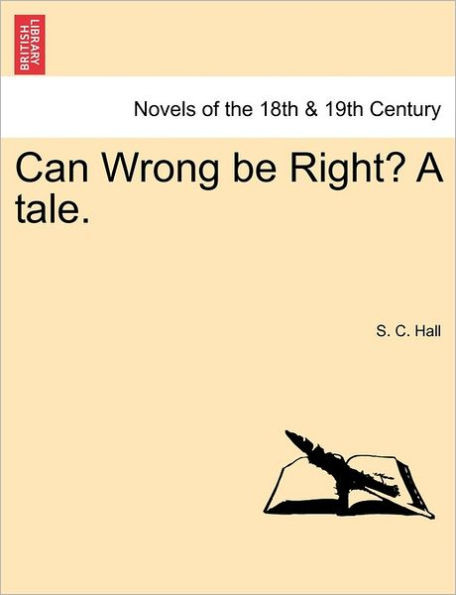 Can Wrong Be Right? a Tale.