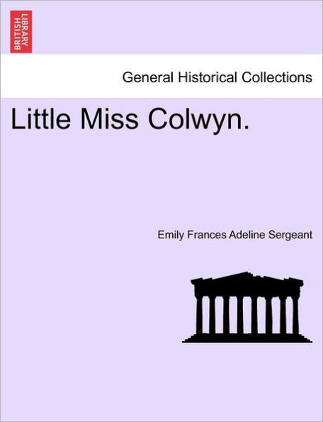 Little Miss Colwyn.