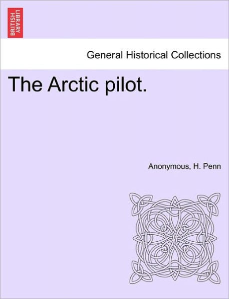The Arctic Pilot.