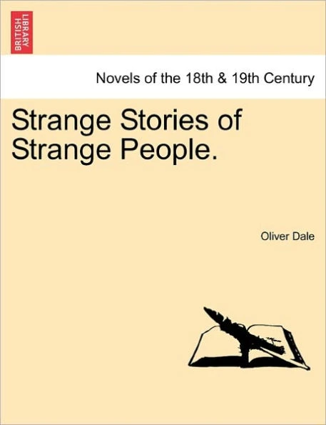 Strange Stories of Strange People.