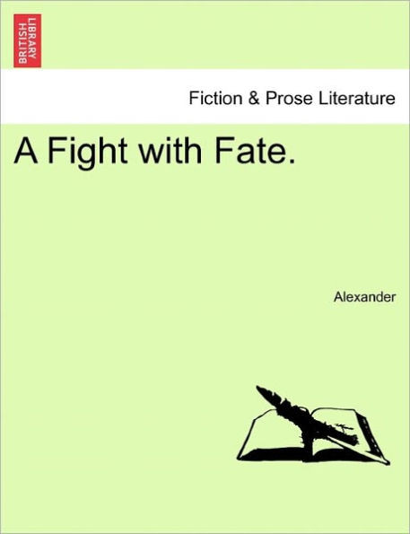 A Fight with Fate.