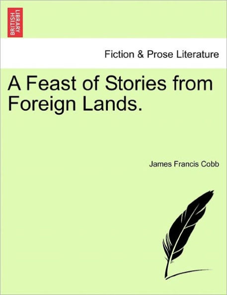 A Feast of Stories from Foreign Lands.