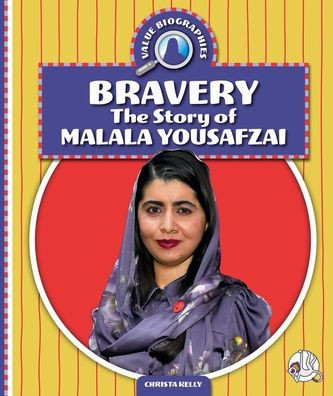 Bravery: The Story of Malala Yousafzai