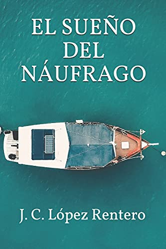 El sueño del náufrago