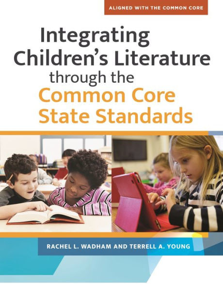 Integrating Children's LIterature through the Common Core State Standards