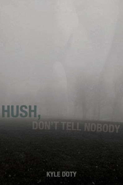 Hush, Don't Tell Nobody