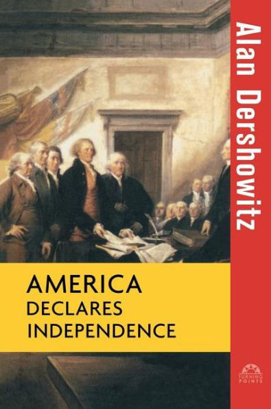 America Declares Independence