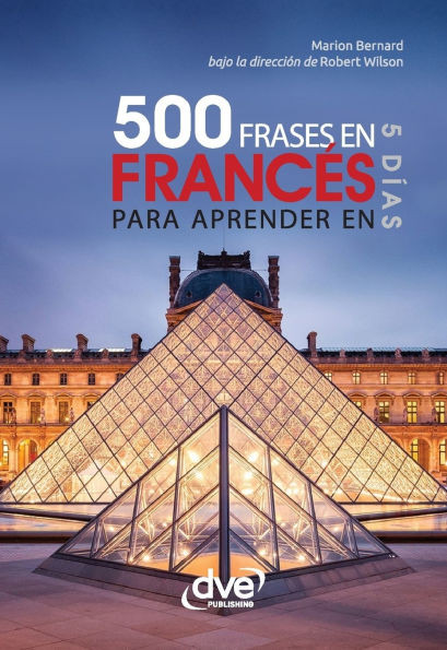 500 frases en francÃ©s para aprender en 5 dÃ­as