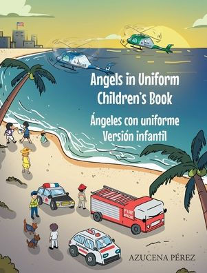 Angels in Uniform Children's book: Ángeles con Uniforme Versión infantil