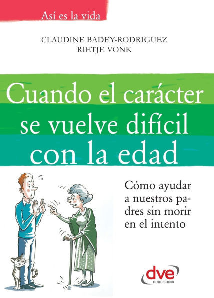 Cuando el carÃ¡cter se vuelve difÃ­cil con la edad