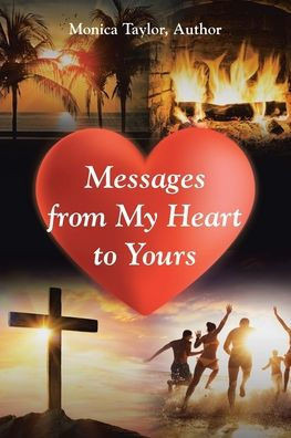 Messages from My Heart to Yours