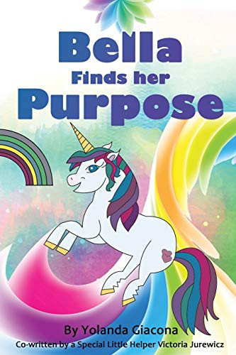 Bella Finds Her Purpose