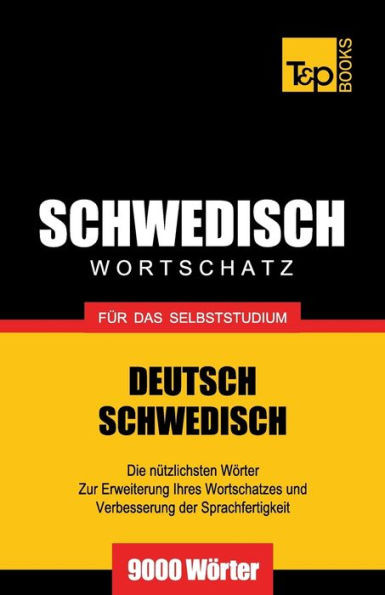 Schwedischer Wortschatz fÃ¼r das Selbststudium - 9000 WÃ¶rter