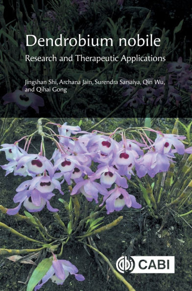 Dendrobium Nobile: Research and Therapeutic Applications