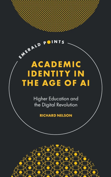 Academic Identity in the Age of AI: Higher Education and the Digital Revolution